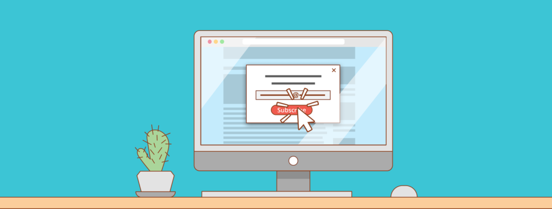 How to Build a Mailing List Using Subscription Forms