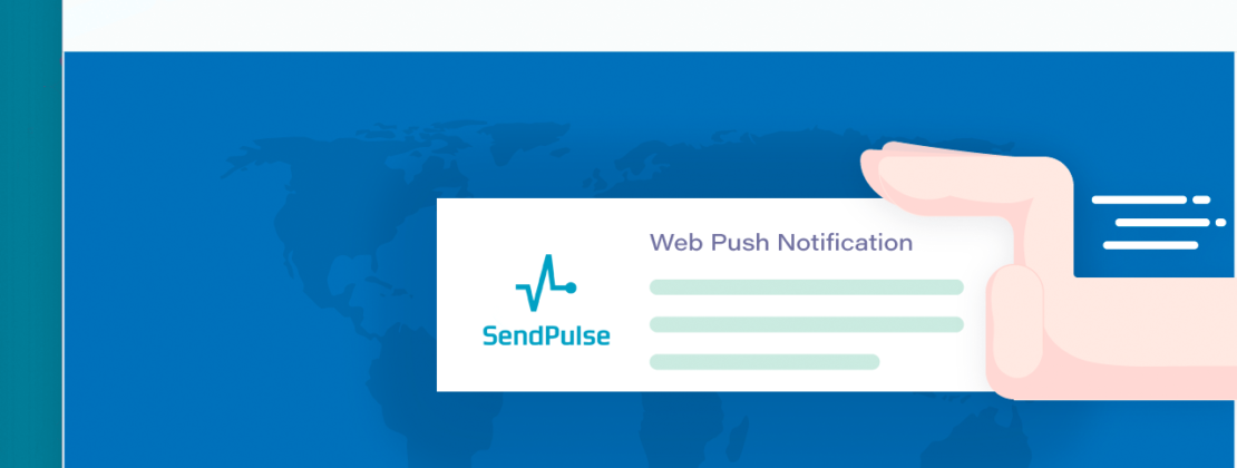 Saiba como criar as melhores notificações Web Push com SendPulse