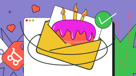Birthday Email Marketing: Ideas and Tips to Engage Your Audience 