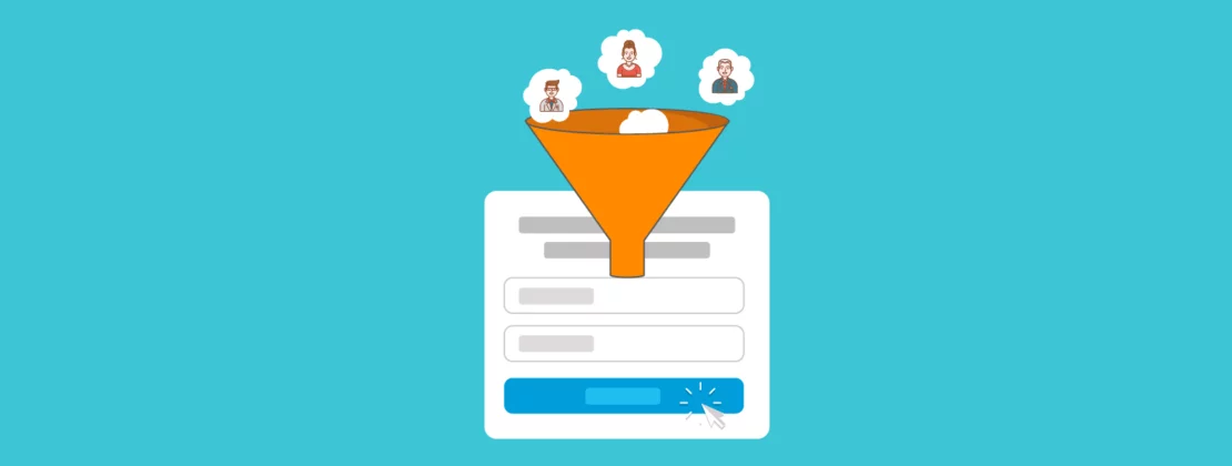 Catch Them If You Can: Use Lead Capture Forms to Get More Leads 