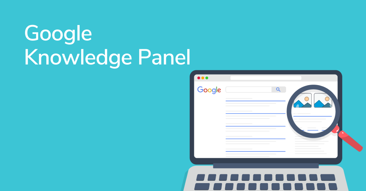 What Is a Google Knowledge Panel and How to Get One for Your Brand ...