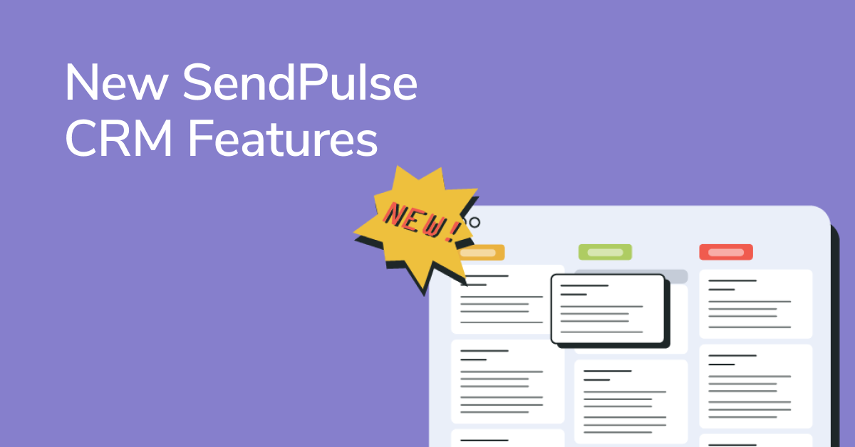 Free CRM by SendPulse: a New Dashboard, More Contact and Deal Options ...