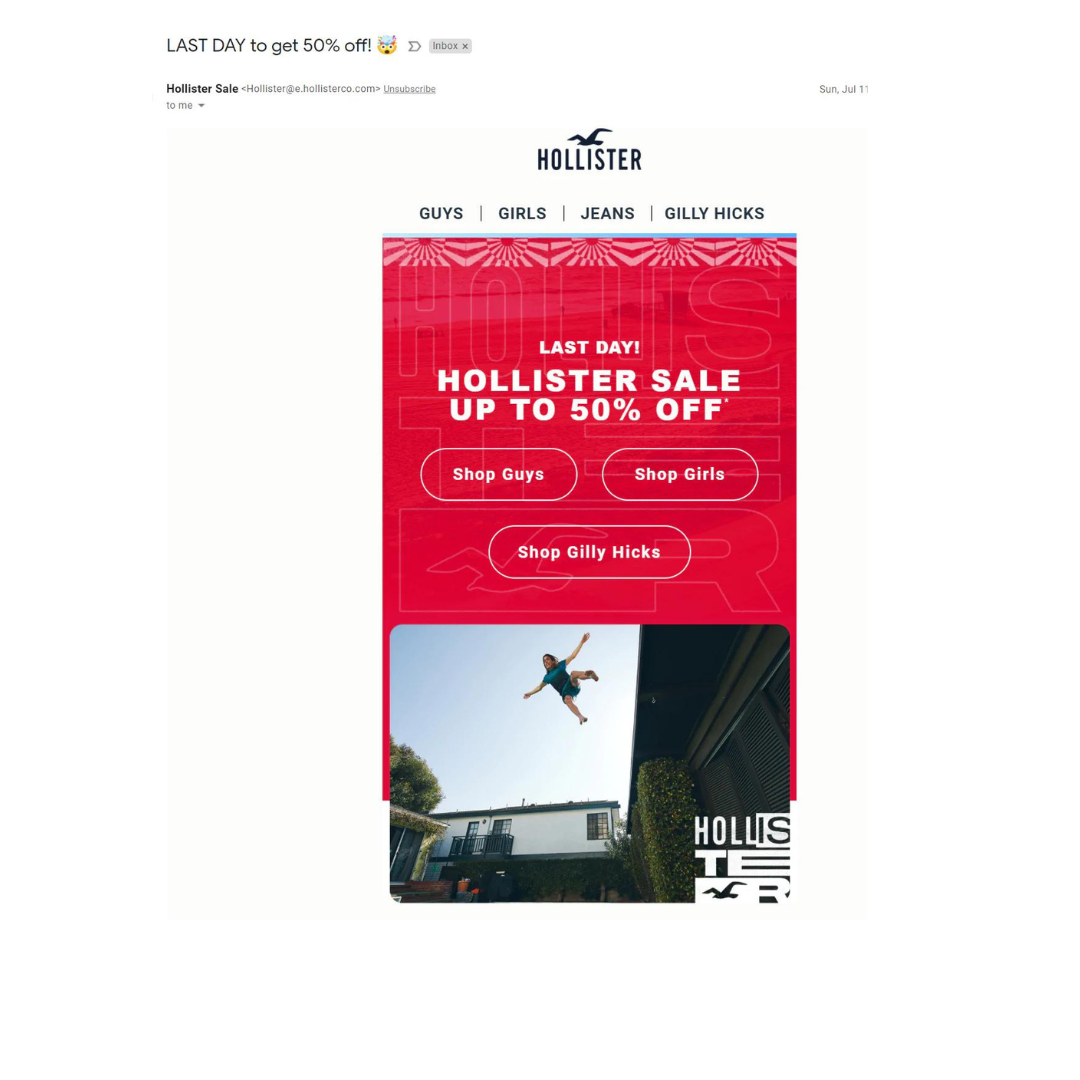 E-mail de última chance da Hollister. O email da marca Hollister é um ótimo exemplo de e-mail de última chance.