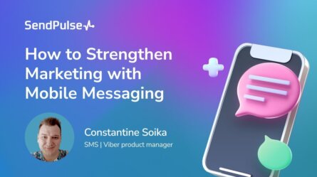 How to Strengthen Marketing with Mobile Messaging [Webinar recording]