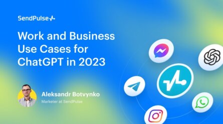 Work and Business Use Cases for ChatGPT in 2023 [Webinar recording]