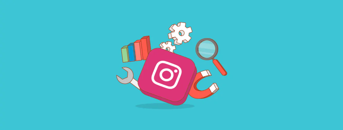 Instagram para Negocios: 6 Herramientas que no te pueden faltar