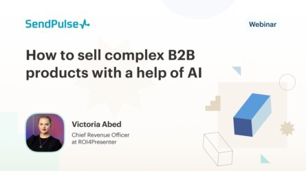 How to sell complex B2B products with a help of AI [Webinar recording]