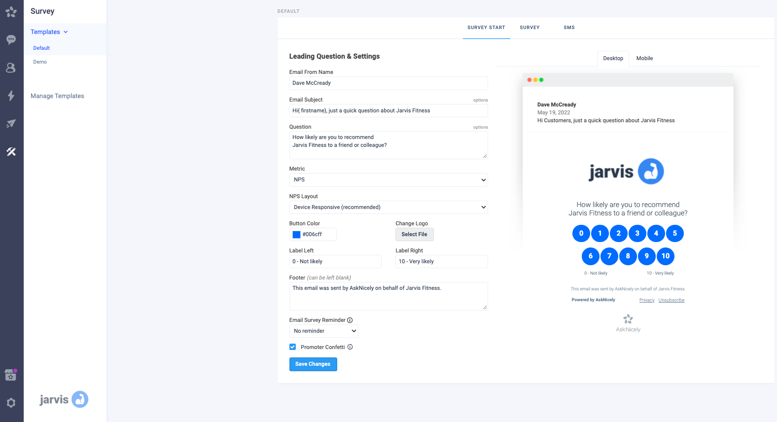 Además de diseñar encuestas con Jarvis tienes acceso a análisis profundos de datos Además de diseñar encuestas con AskNicely tienes acceso a análisis profundos de datos