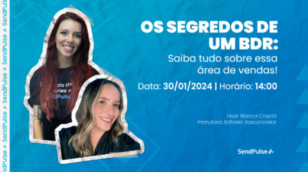 Os segredos de um BDR: saiba tudo sobre essa área de vendas 