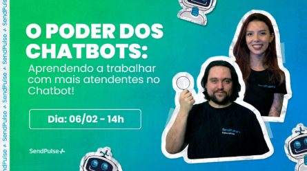 O poder dos chatbots: aprendendo a trabalhar com mais atendentes no chatbot 