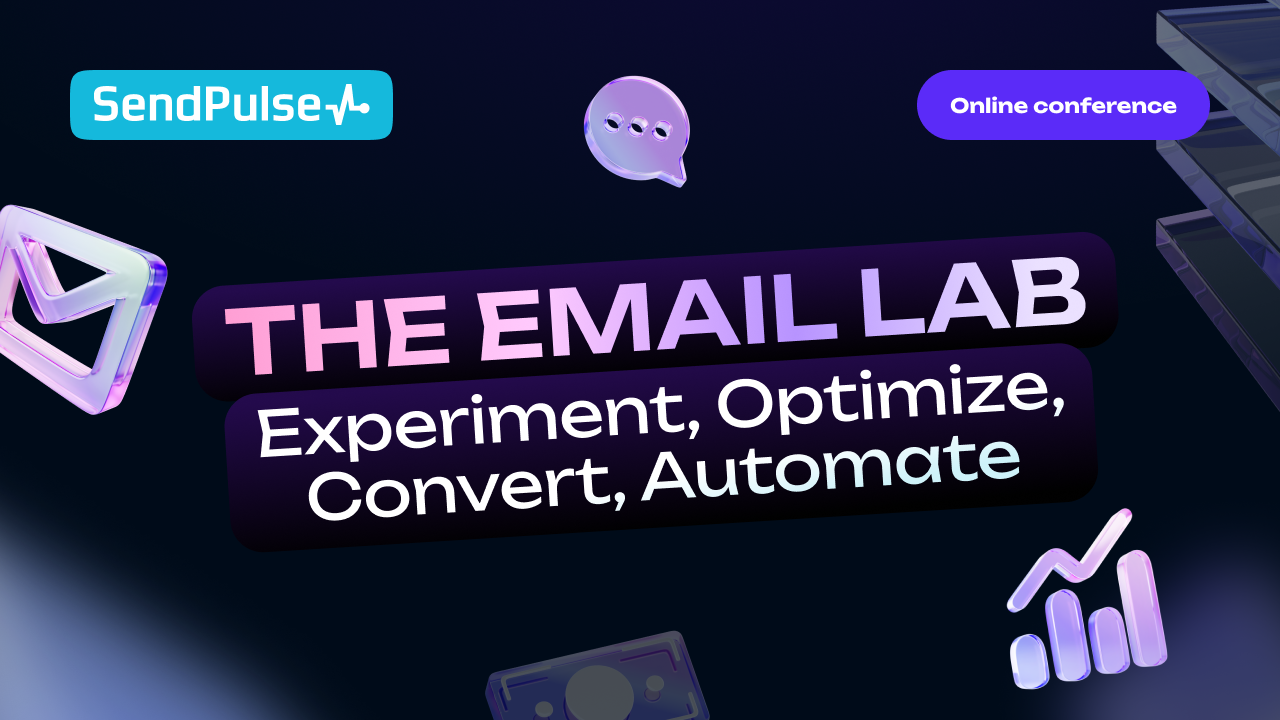 THE EMAIL LAB [Online conference recording] | SendPulse