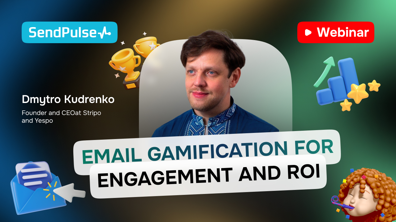 Email Gamification for Engagement and ROI [Webinar recording] | SendPulse