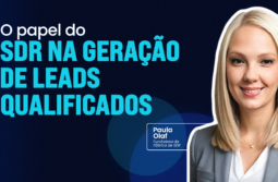 O papel do SDR na geração de leads qualificados
