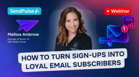 How to Turn Sign-Ups Into Loyal Email Subscribers [Webinar recording] 