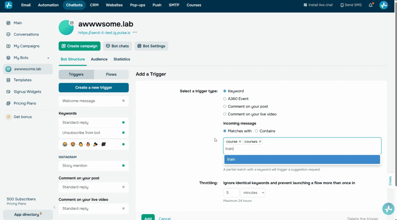 Chatbot flow builder > Create a new trigger > Keyword trigger type with keyword input field