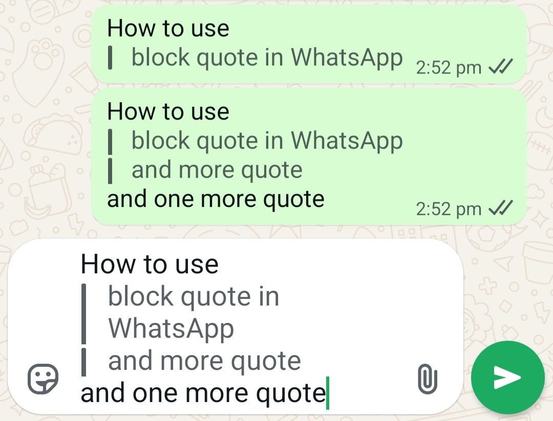 Block quote formatting in WhatsApp