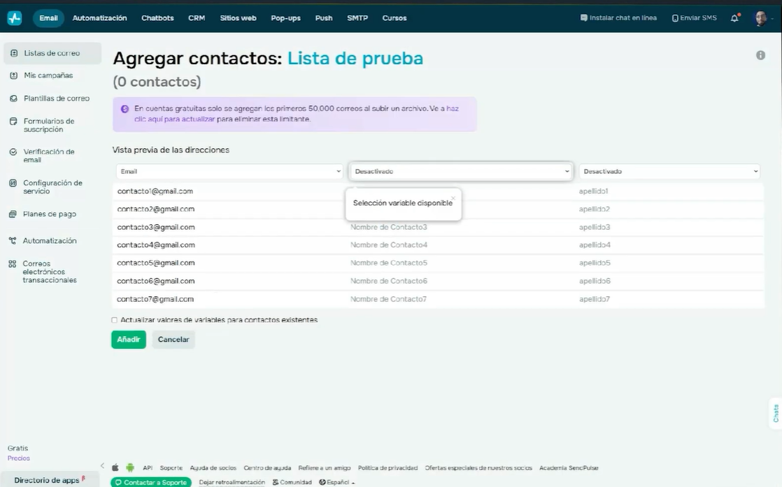 Se deben añadir contactos a la lista de correos para generar variables