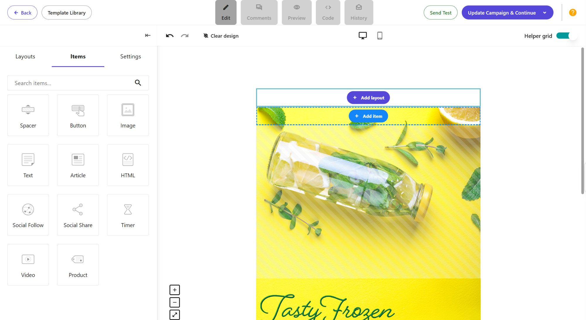 editor with “Tasty Frozen” drink email with Add layout and Add item buttons on a helper grid and a Layouts/Items/Settings sidebar