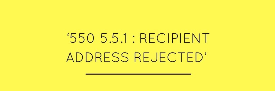 Recipient address rejected