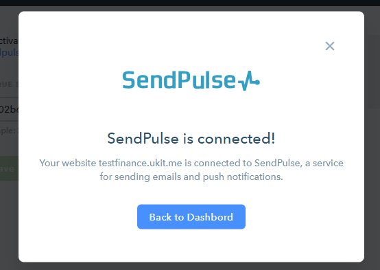A pop-up saying that SendPulse has been successfully connected