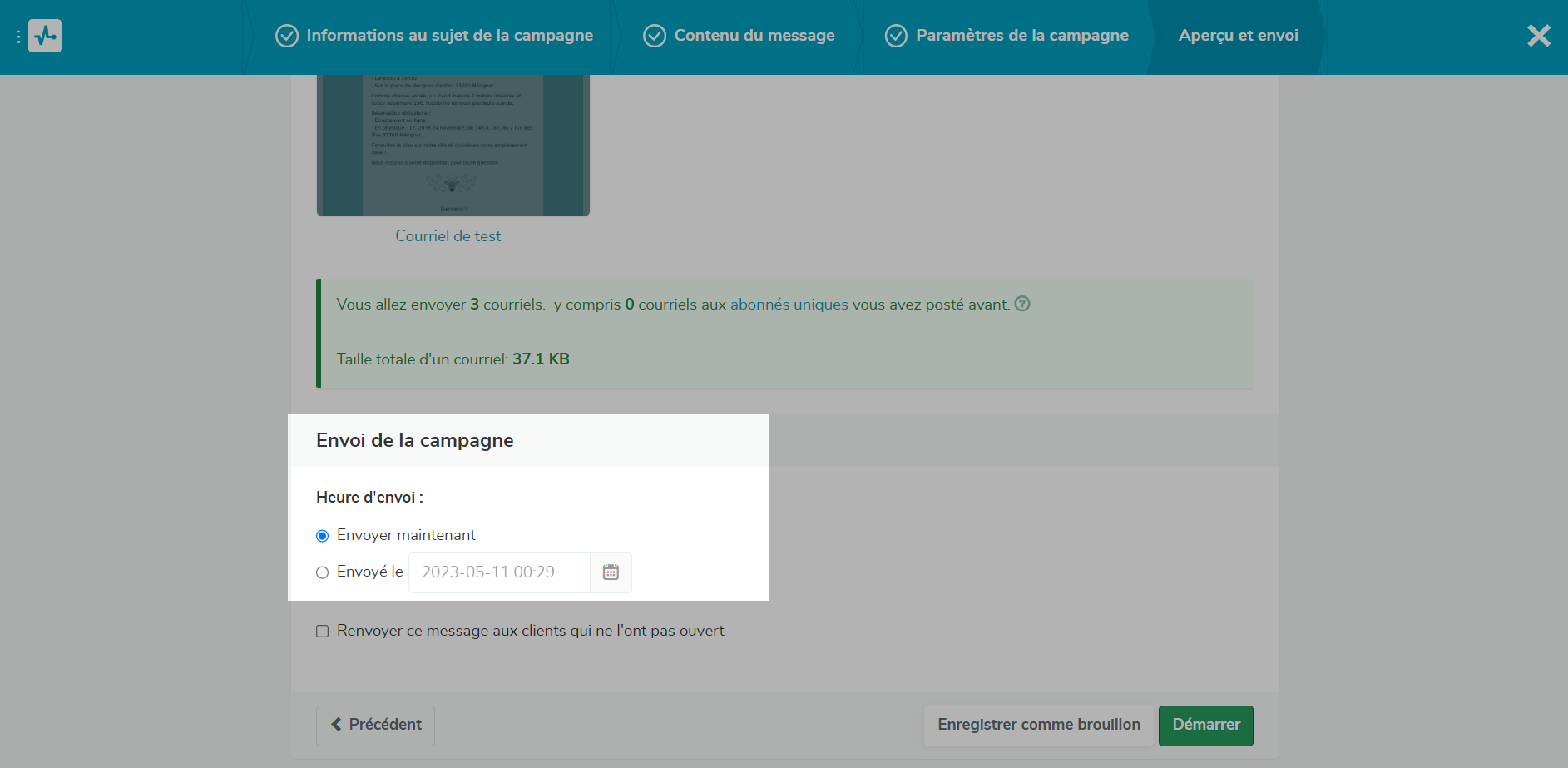 Vous pouvez indiquer l'heure exacte de l'envoi de votre campagne d'emailing